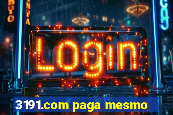 3191.com paga mesmo